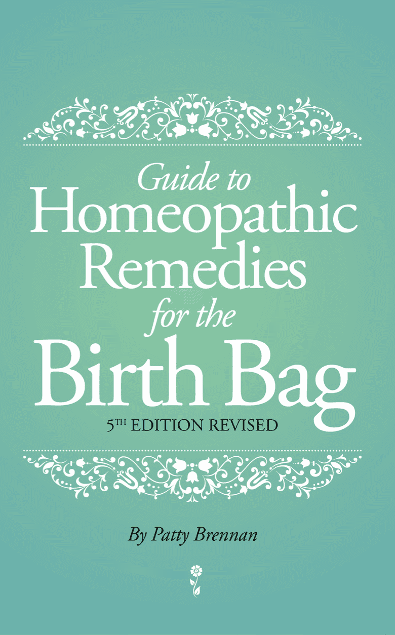 guide to homeopathic remedies for the birth bag