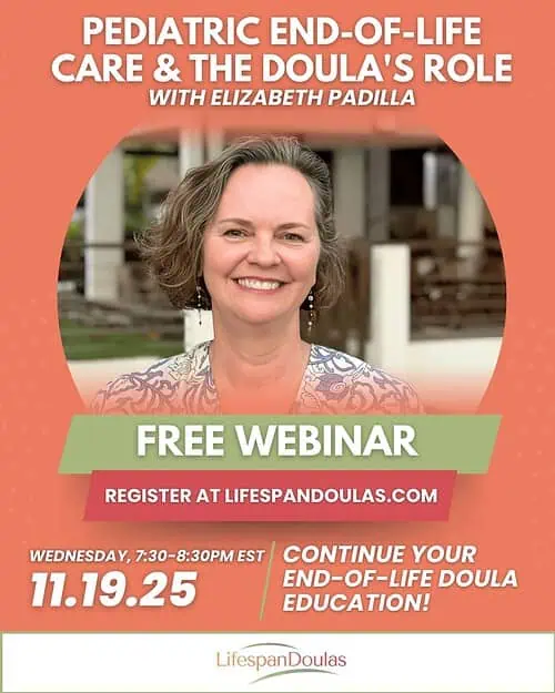 Pediatric End-of-Life Care & the Doula's Role