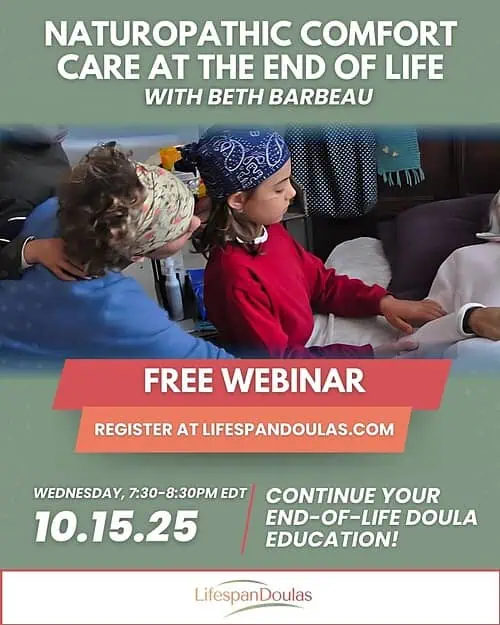 Naturopathic Comfort Care at the End of Life Webinar